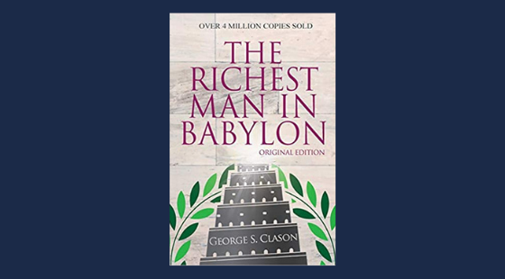 The Richest Man in Babylon | George S. Clason