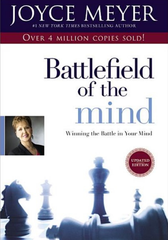 The Battlefield of the Mind: Winning the Battle in Your Mind | Joyce Meyer