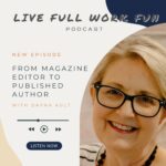 From Magazine Editor to Published Author with Dayna Ault