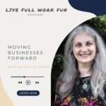 Moving Businesses Forward with Michelle Szabo