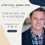 Creating an IP Fortress with Steven Thrasher