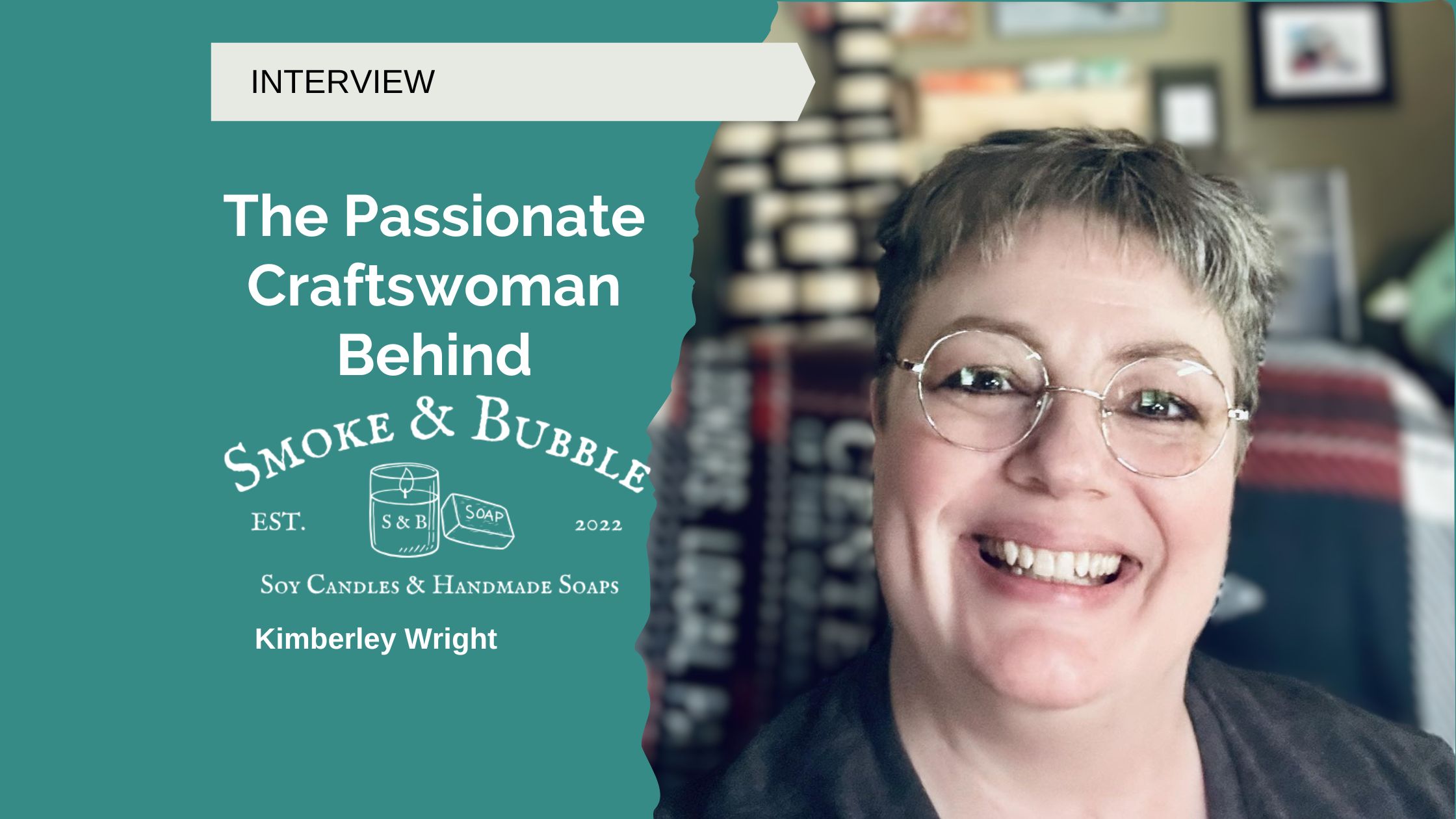Lighting the Way to Success: The Journey of Kimberley Wright of Smoke 